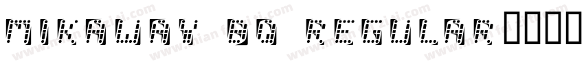 Mikaway BQ Regular字体转换